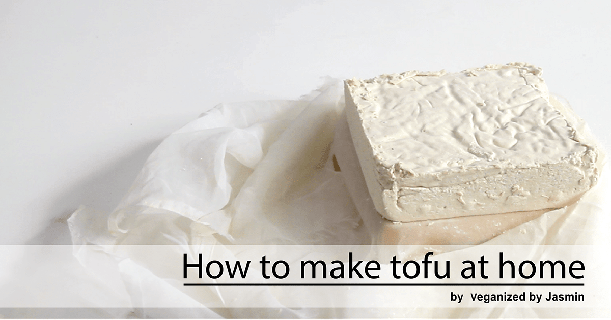 How to make firm tofu at home using vinegar- veganized by Jasmin